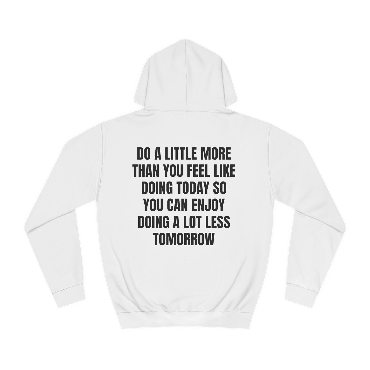 Do A Little More Hoddie