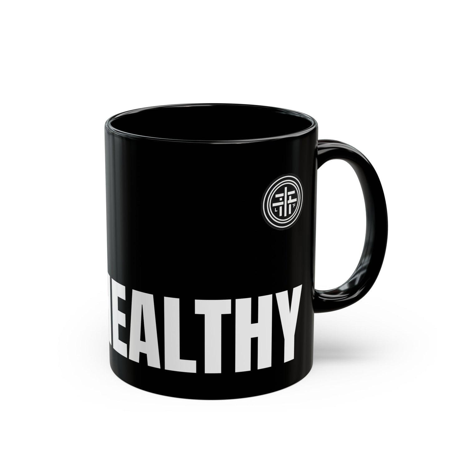 I am Healthy Mug