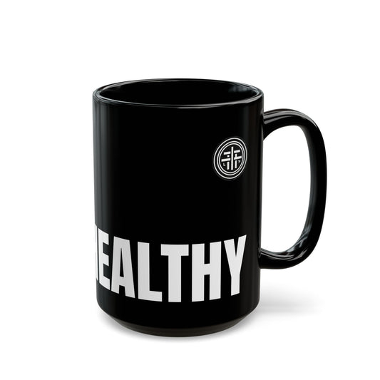 I am Healthy Mug