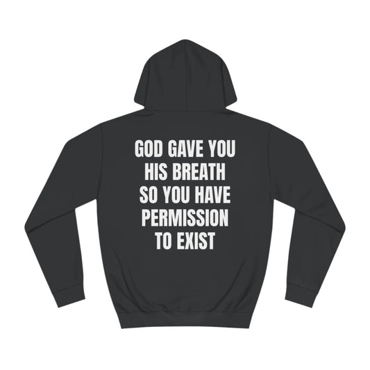 God's Breath Hoodie