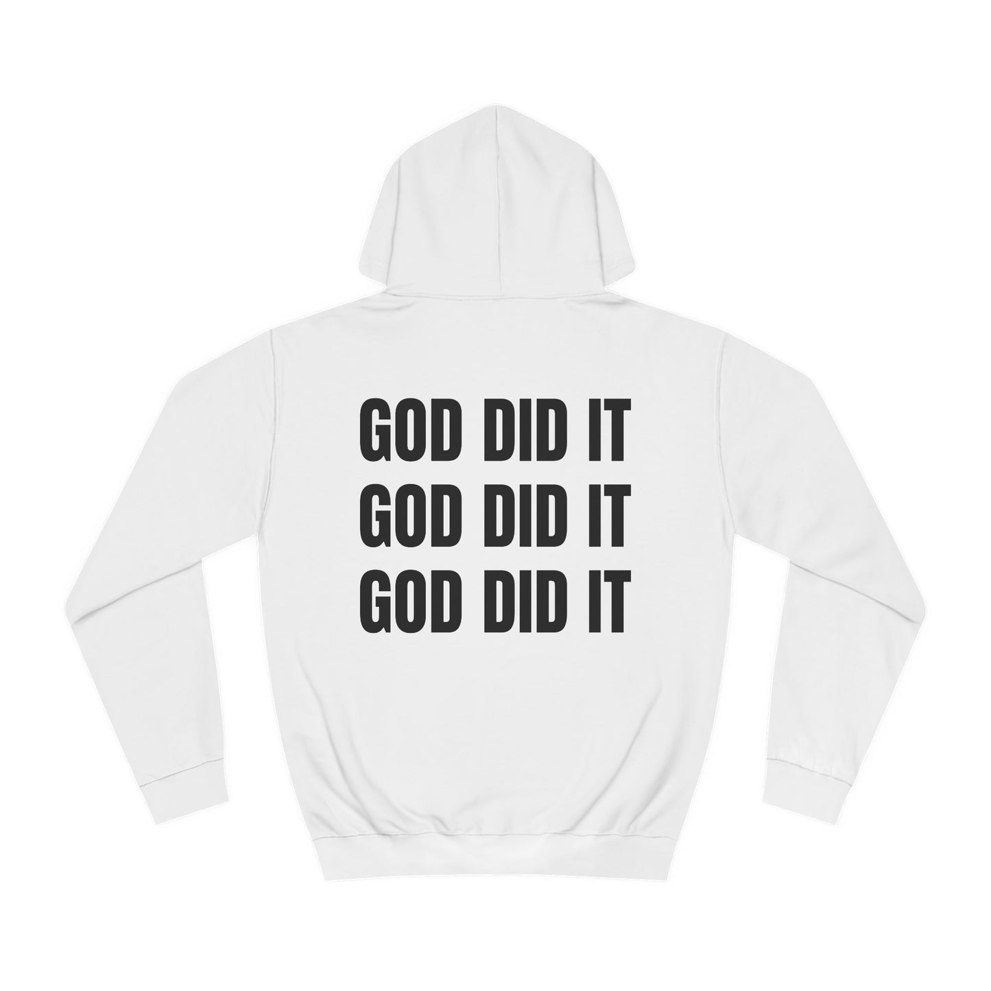 God Did It Hoodie