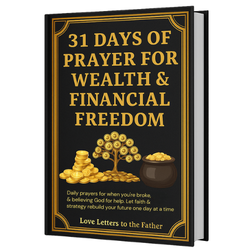 31 Days Of Prayers for Wealth & Financial Freedom