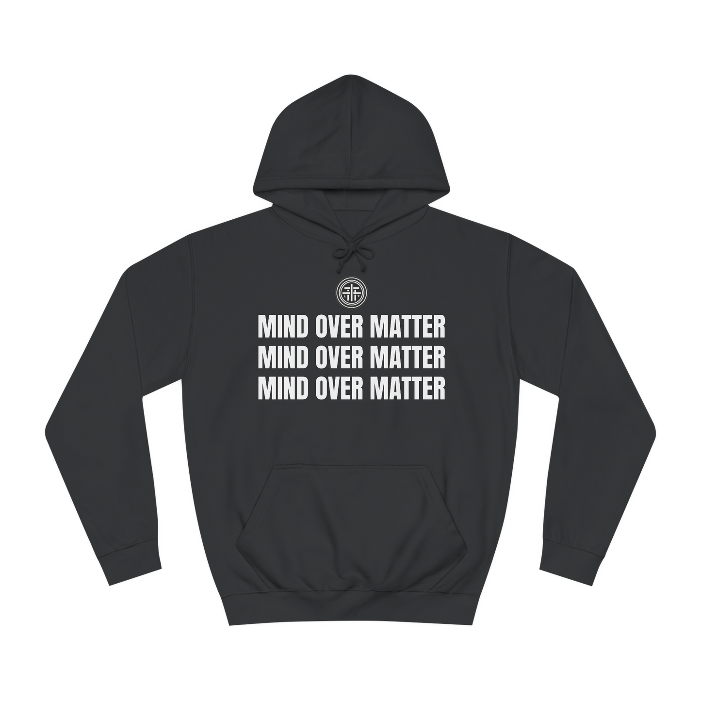 Mind Over Matter Hoodie