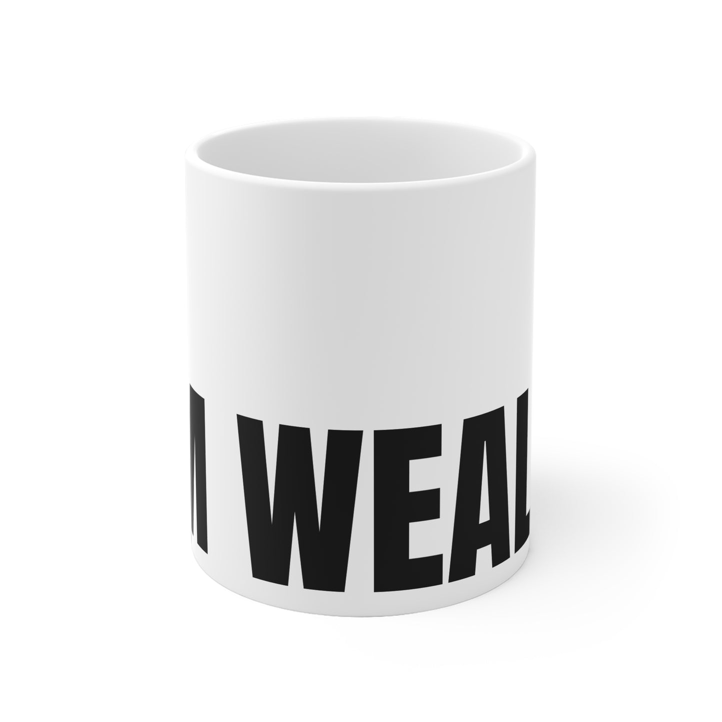 I am Wealthy Mug