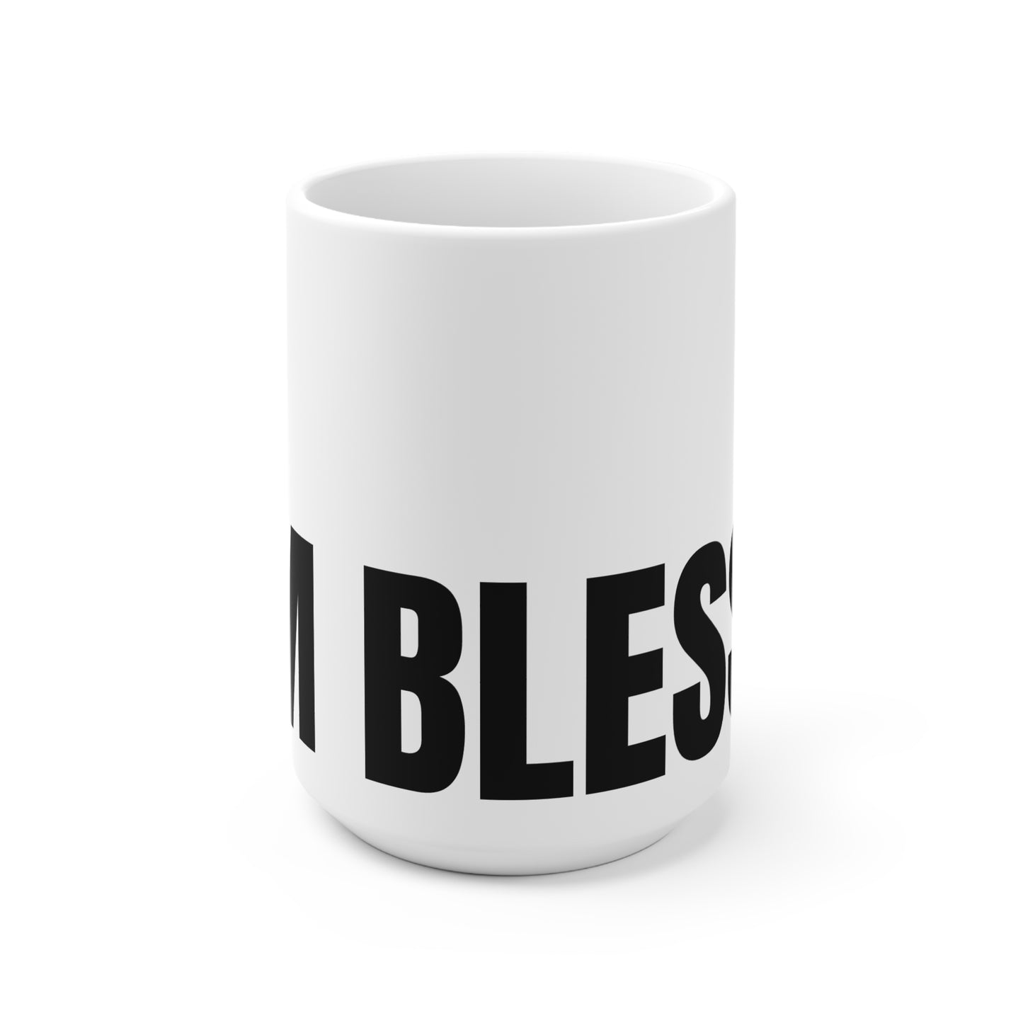 I am Blessed Mug