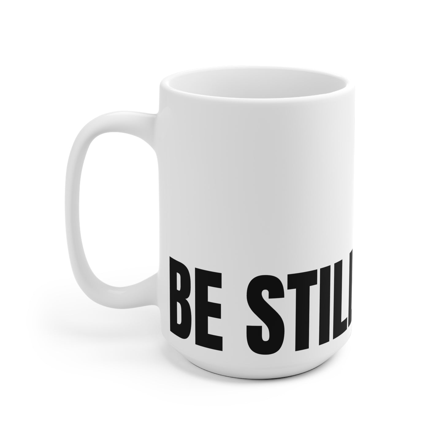 Be Still & Know Mug