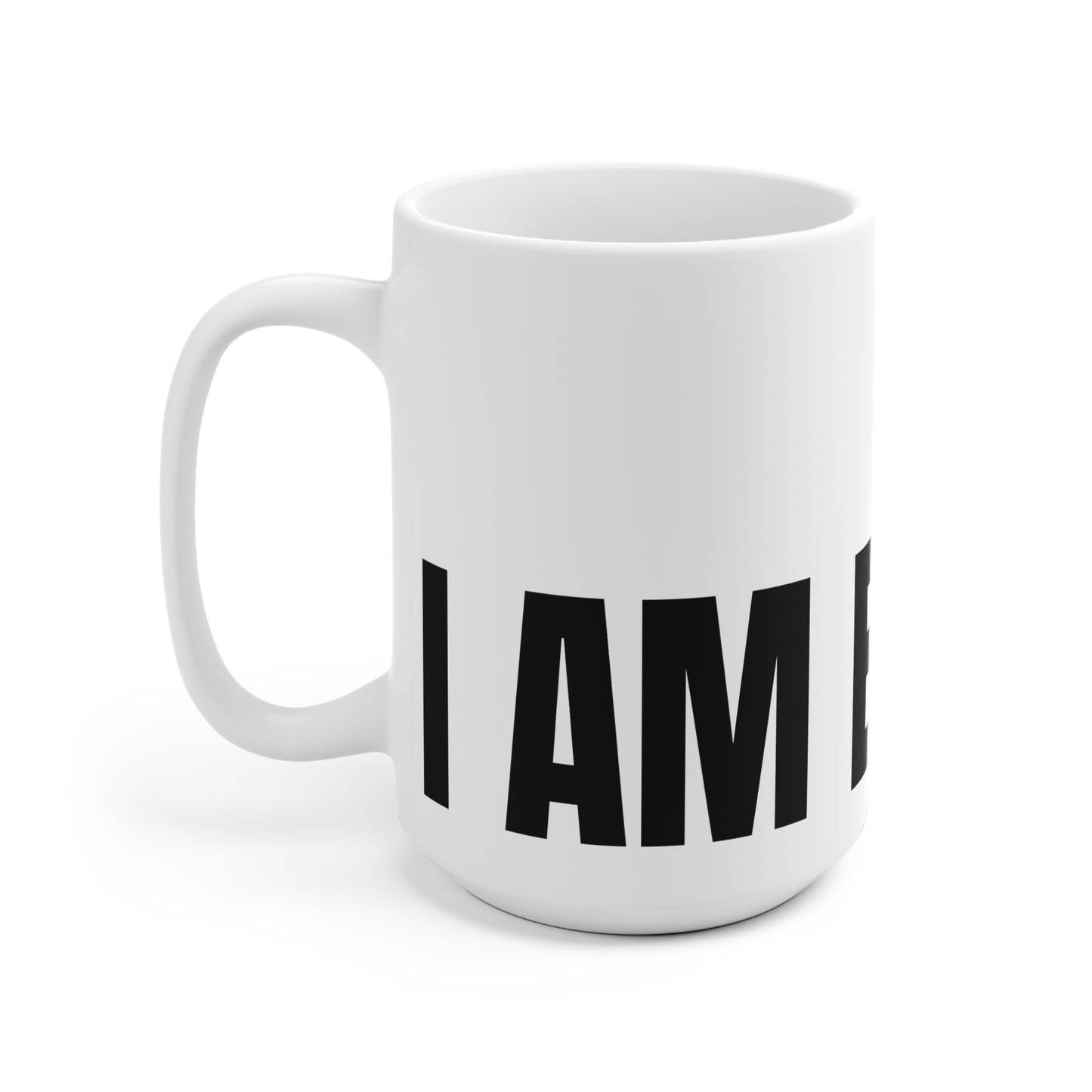 I am Enough Mug