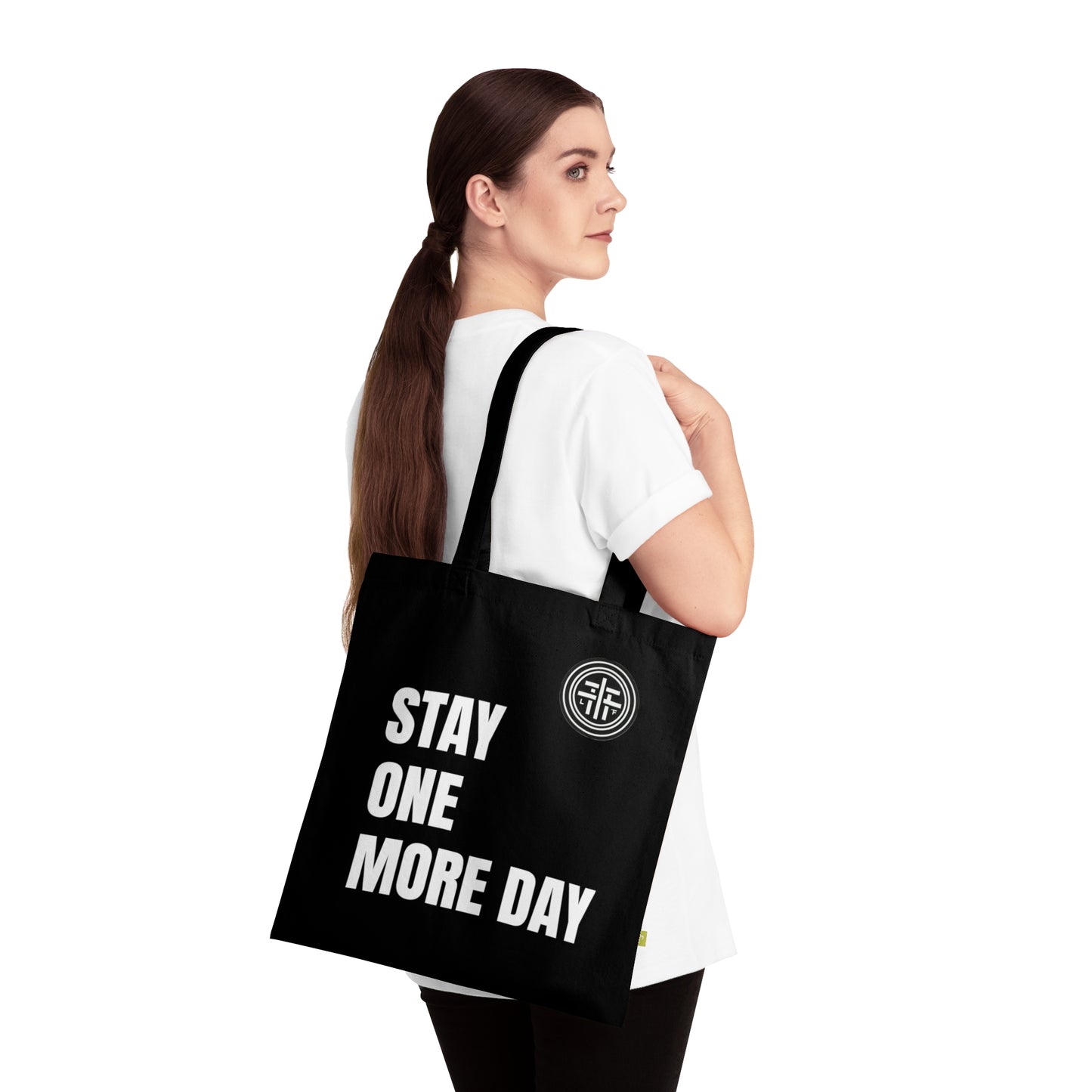 Stay One More Day Tote