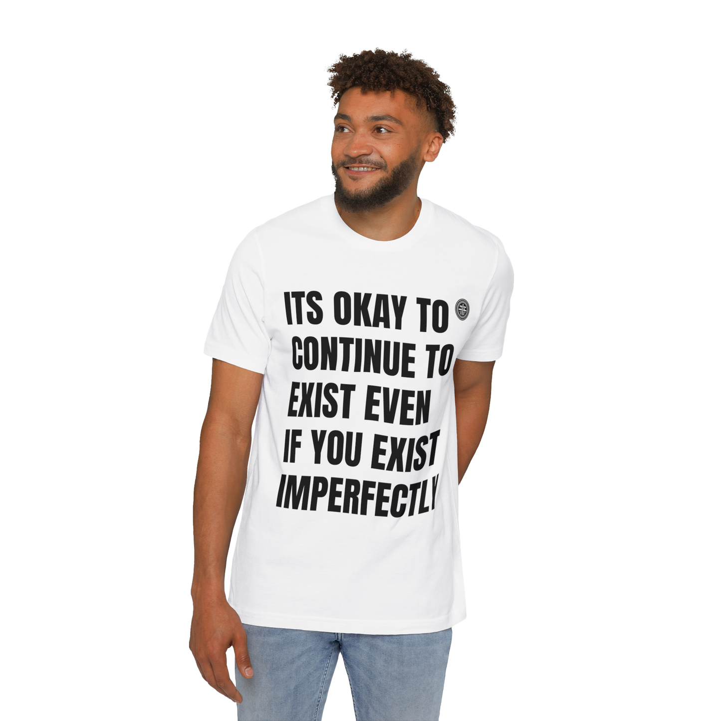 Its Okay to Exist Tee