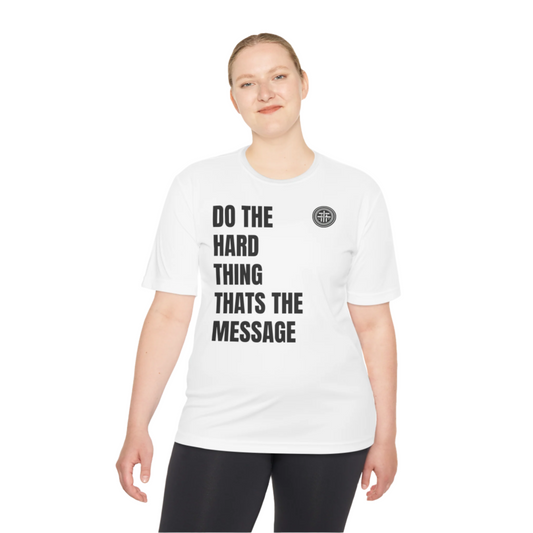 Do the Hard Thing Tee