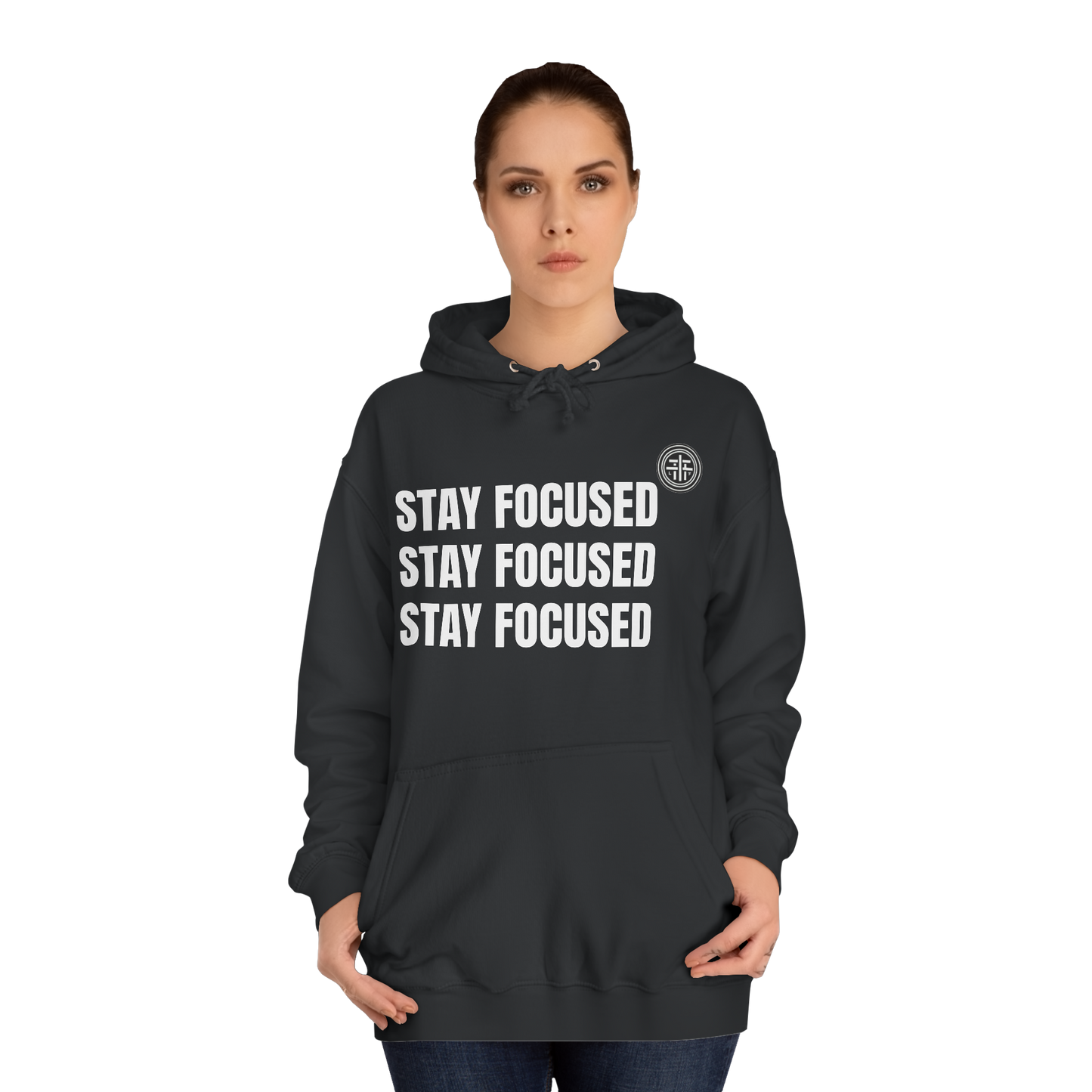 Stay Focused Hoodie