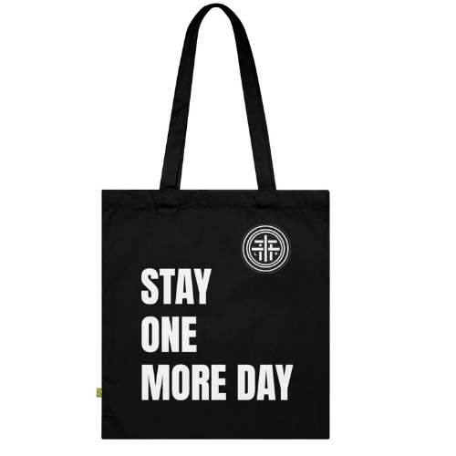 Stay One More Day Tote