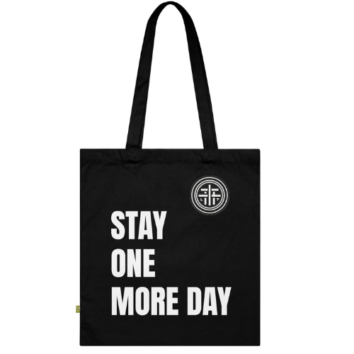 Stay One More Day Tote